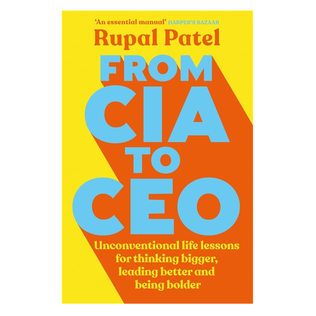 From CIA to CEO: "One of the best business books" - Harper's Bazaar - The English Bookshop