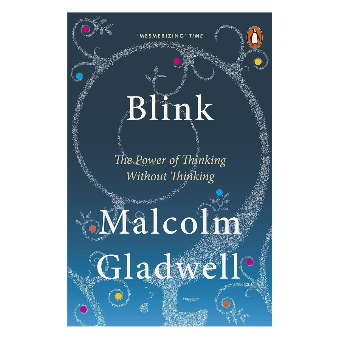 Blink: The Power of Thinking Without Thinking - The English Bookshop