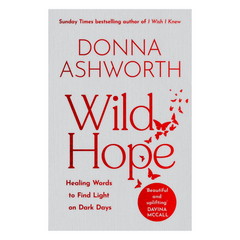 Wild Hope: Healing Words to Find Light on Dark Days - The English Bookshop