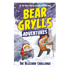 A Bear Grylls Adventure 1: The Blizzard Challenge: by bestselling author and Chief Scout Bear Grylls - The English Bookshop