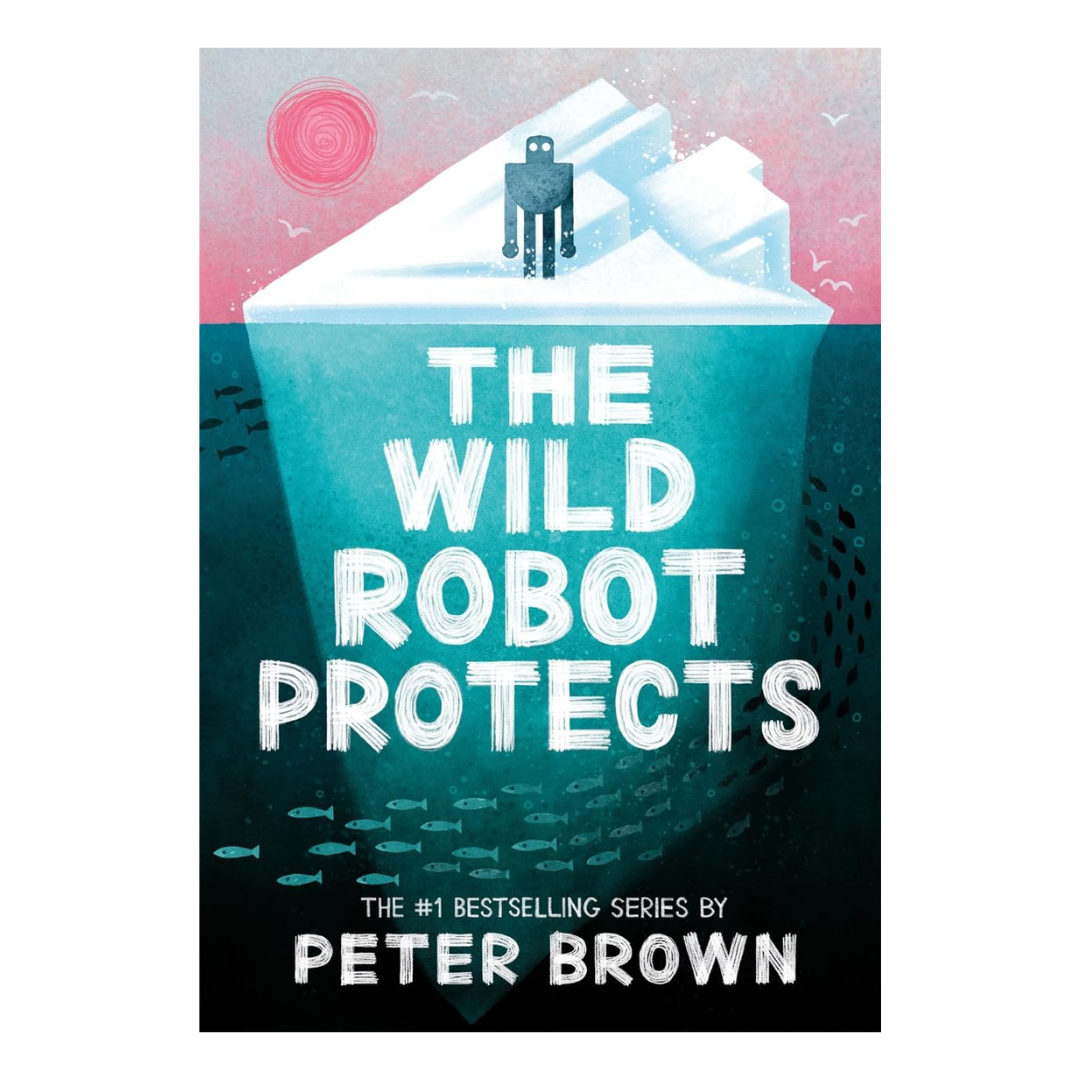 The Wild Robot Protects (The Wild Robot 3) - The English Bookshop