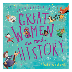Fantastically Great Women Who Made History - The English Bookshop