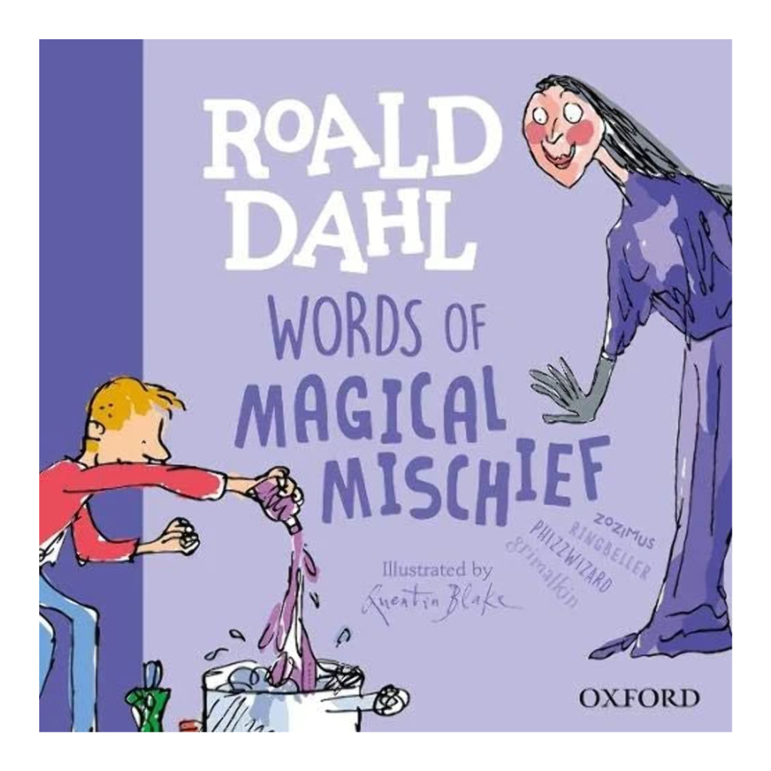 Roald Dahl Words of Magical Mischief - The English Bookshop