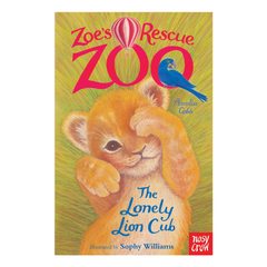 Zoe's Rescue Zoo: The Lonely Lion Cub