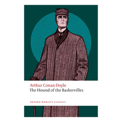 The Hound of the Baskervilles (Oxford World's Classics)