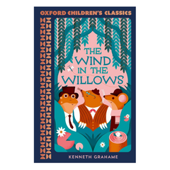 The Wind in the Willows (Oxford Children's Classics)