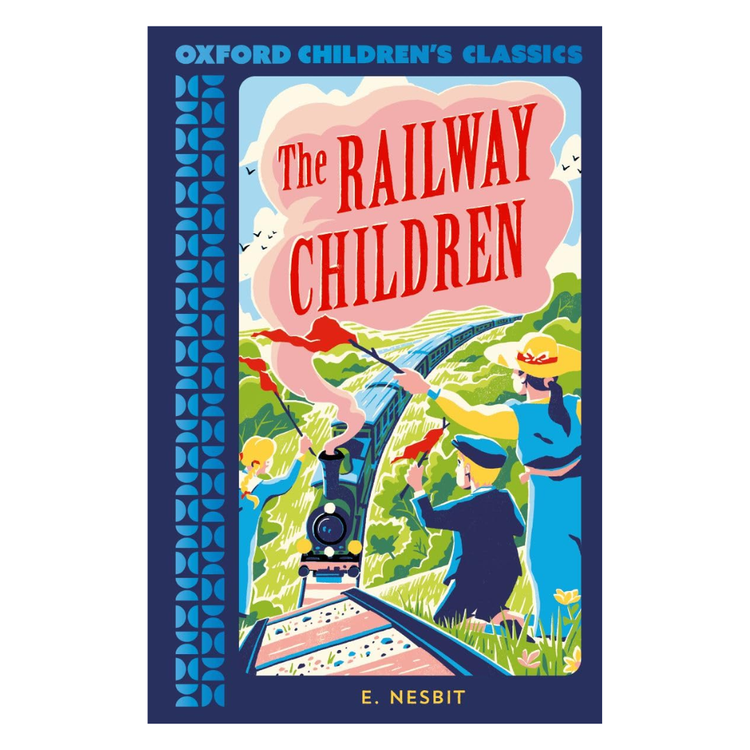 The Railway Children (Oxford Children's Classics)