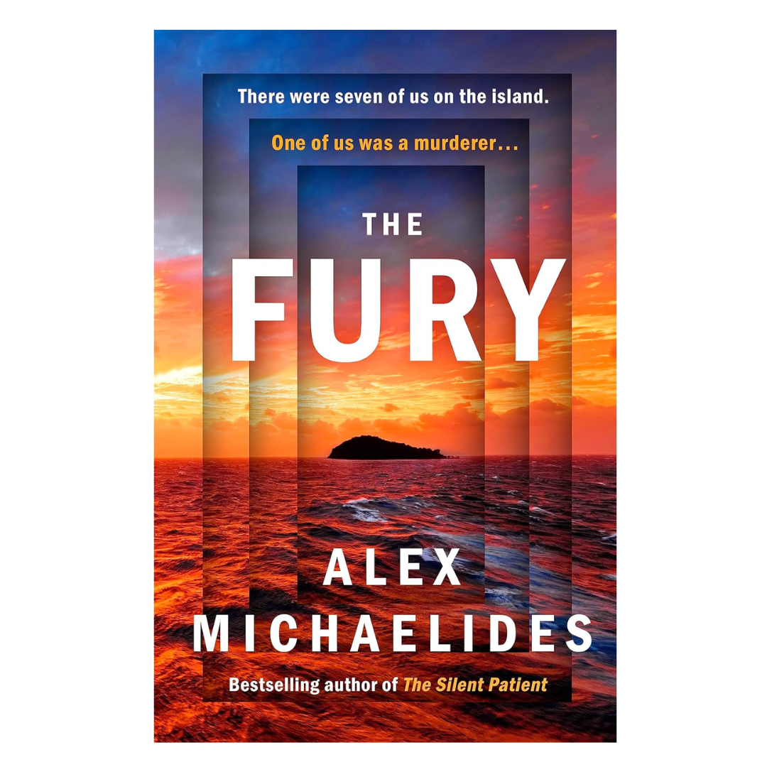 The Fury: The instant Sunday Times and New York Times bestseller from the author of The Silent Patient