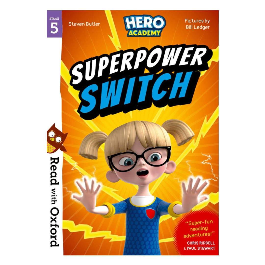 Read with Oxford: Stage 5: Hero Academy: Superpower Switch (Read with Oxford: Hero Academy)