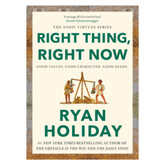 Right Thing, Right Now: THE #1 NEW YORK TIMES BESTSELLER