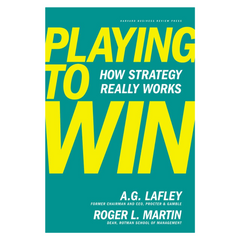 Playing to Win: How Strategy Really Works