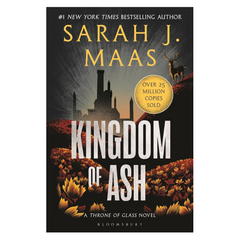 Kingdom of Ash: From the # 1 Sunday Times best-selling author of A Court of Thorns and Roses (Throne of Glass)