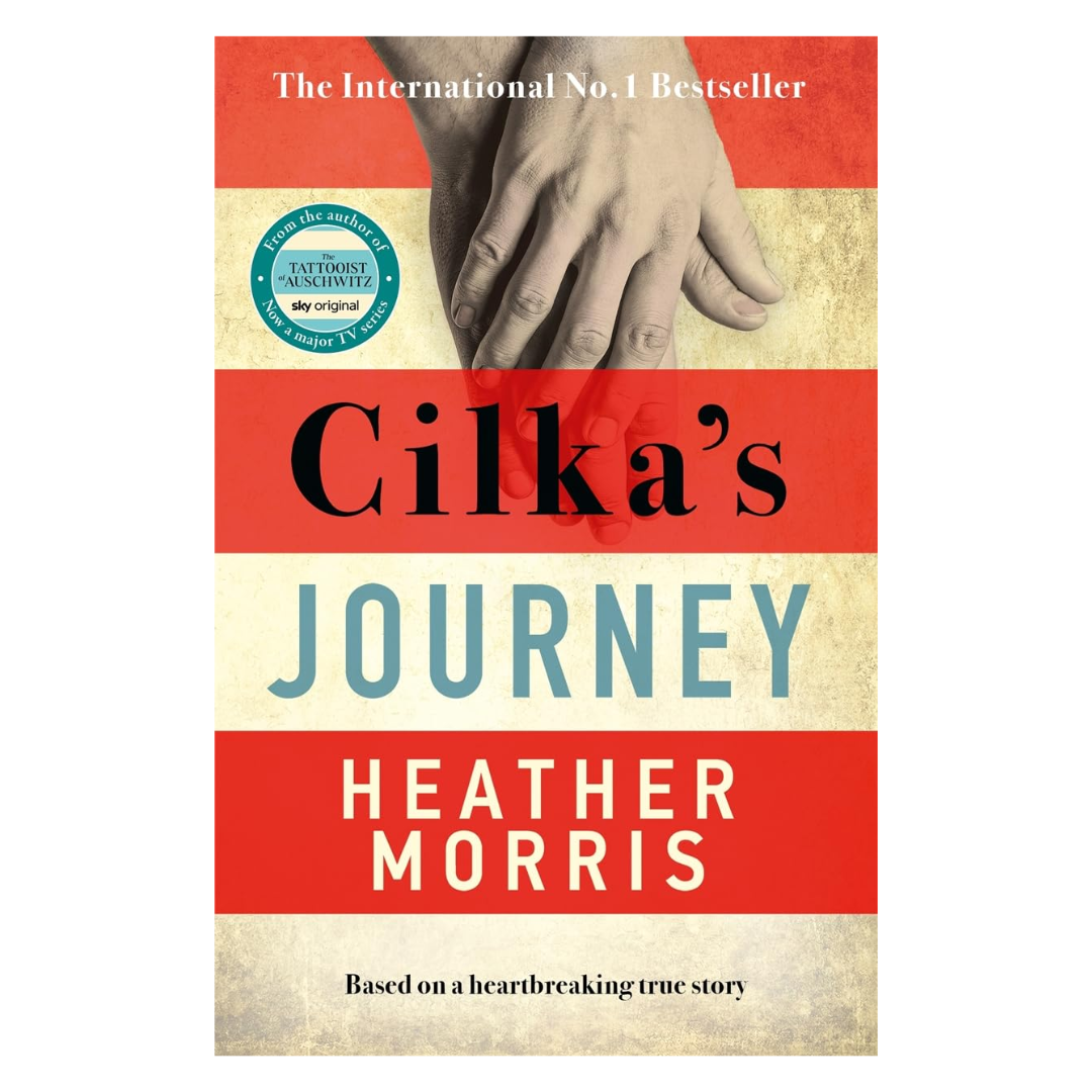 Cilka's Journey: The Sunday Times bestselling sequel to The Tattooist of Auschwitz now a major SKY TV series