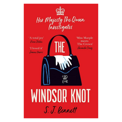 The Windsor Knot: The Queen investigates a murder in this delightfully clever mystery for fans of The Thursday Murder Club