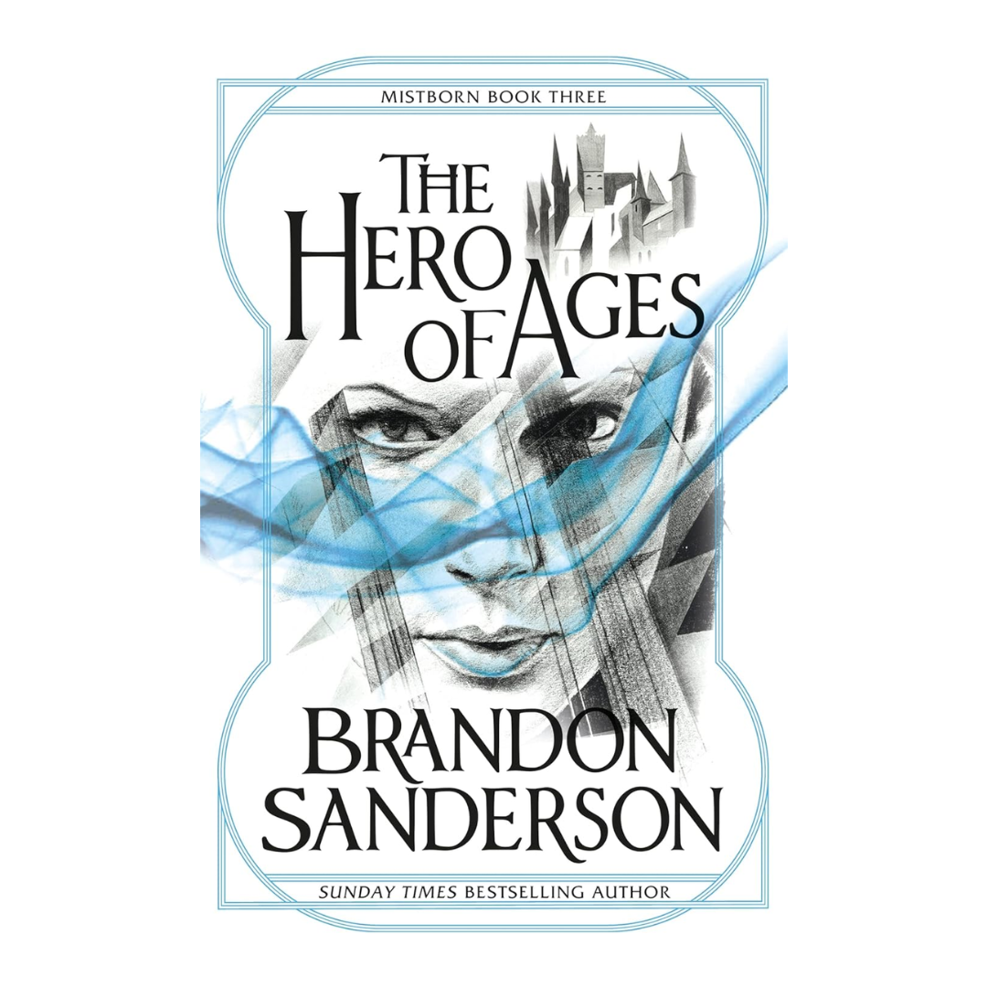 The Hero of Ages: Mistborn Book Three