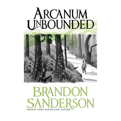 Arcanum Unbounded: The Cosmere Collection