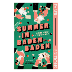 Summer in Baden-Baden (Faber Editions): 'A miracle' - Susan Sontag