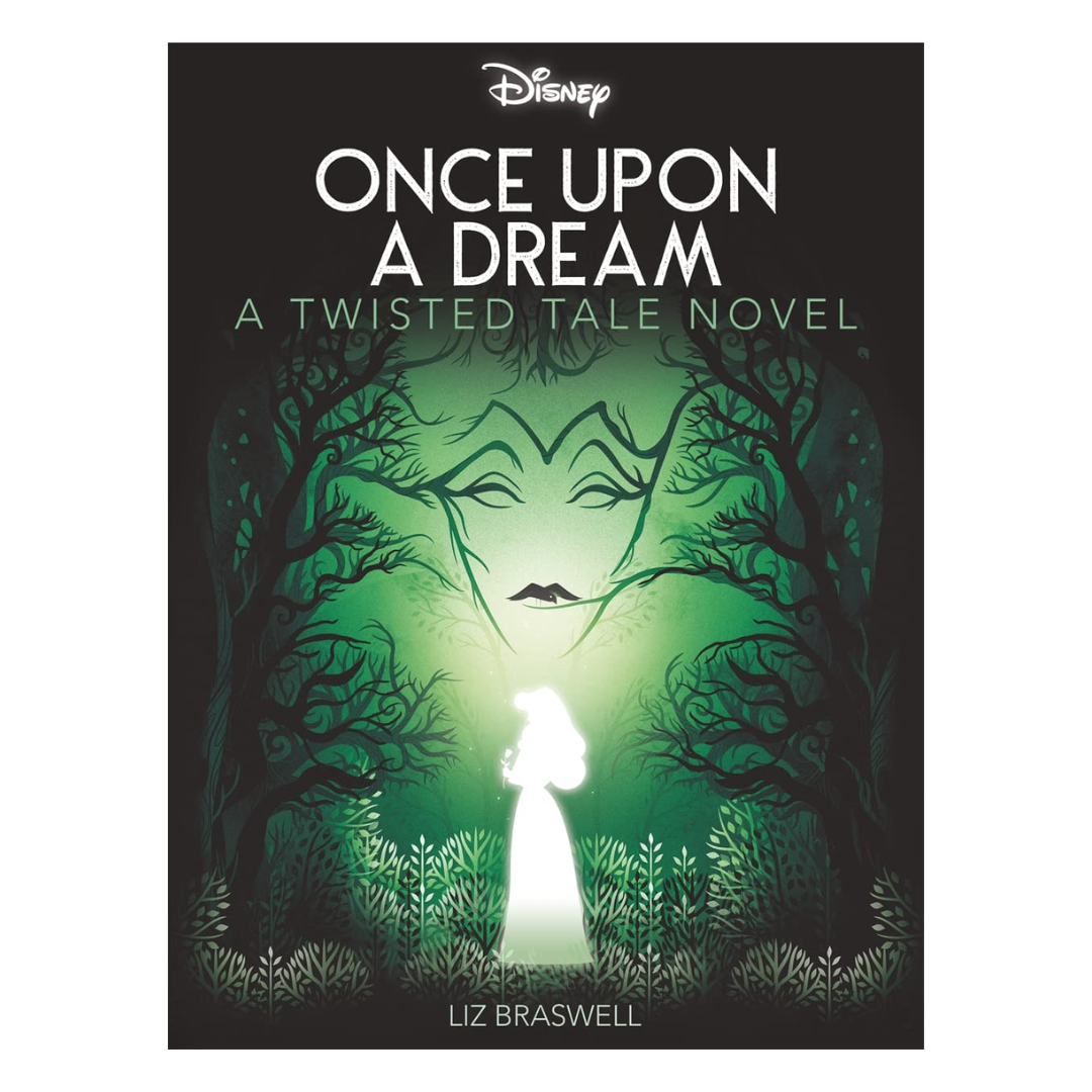 Disney Princess Sleeping Beauty: Once Upon a Dream (Twisted Tales)