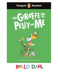 Penguin Readers Level 1: Roald Dahl The Giraffe and the Pelly and Me (ELT Graded Reader) (Penguin Readers Roald Dahl)