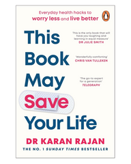 This Book May Save Your Life: Everyday Health Hacks to Worry Less and Live Better