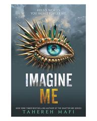 Imagine Me (Shatter Me, 6)