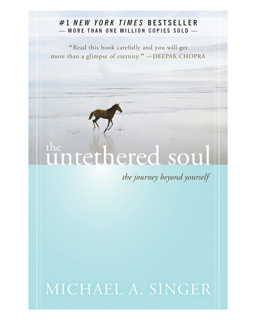 The Untethered Soul: The Journey Beyond Yourself