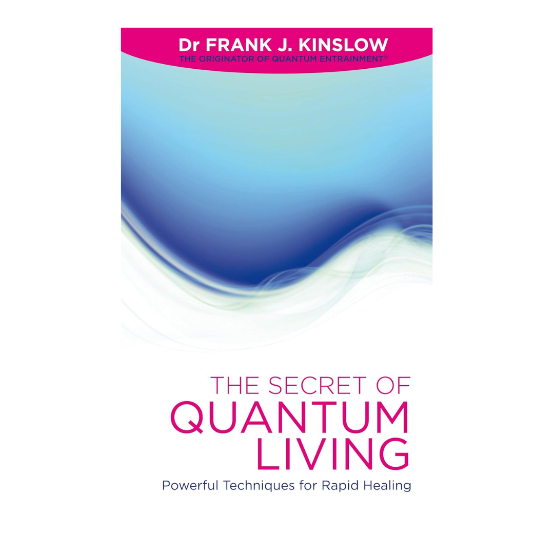 The Secret Of Quantum Living