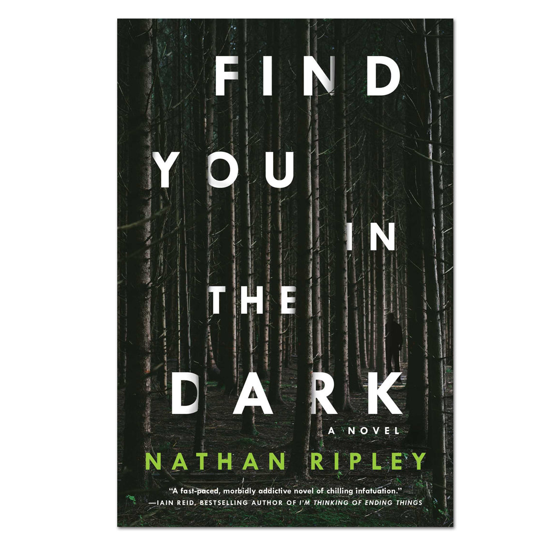 Find You In The Dark - Nathan Ripley - The English Bookshop