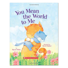 You Mean the World to Me - Bayne Gibby - The English Bookshop