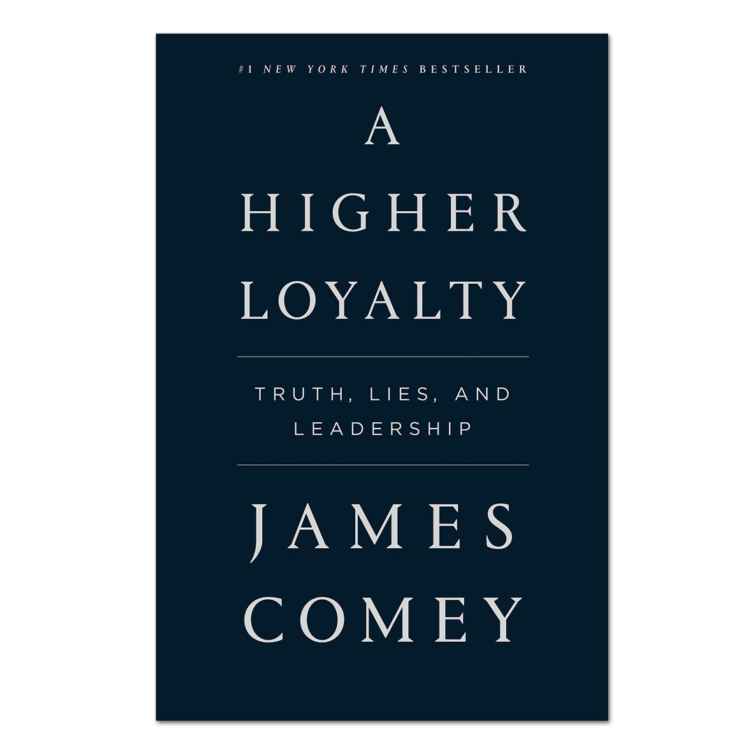 Higher Loyalty - James Comey - The English Bookshop