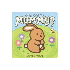 Are You My Mommy? - Joyce Wan - The English Bookshop