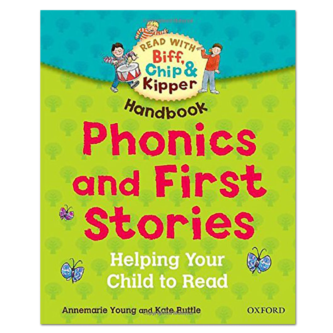 Oxford Reading Tree Read with Biff, Chip, and Kipper: Phonics and First Stories Handbook (UK) - Annemarie Young - The English Bookshop