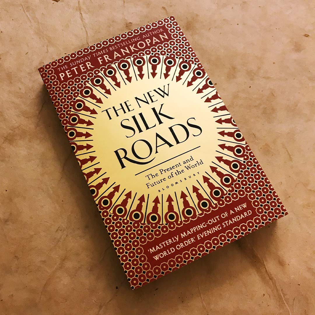 The New Silk Roads: The Present and Future of the World - The English Bookshop