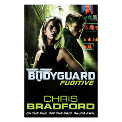 Bodyguard; Fugitive (Book 6) - Chris Bradford - The English Bookshop