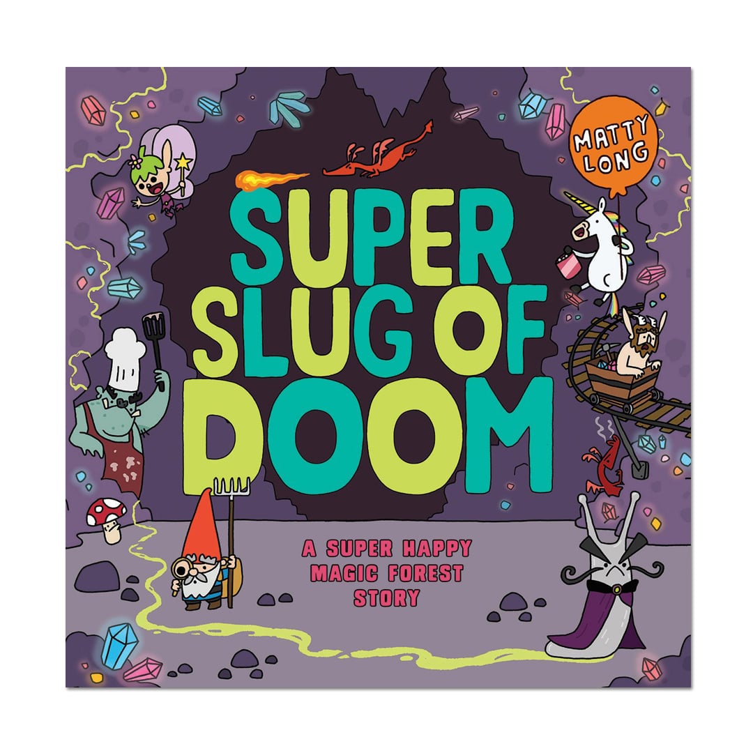 Super Happy Magic Forest: Slug of Doom - Matty Long - The English Bookshop