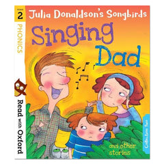 Read with Oxford: Stage 2: Julia Donaldson's Songbirds: Singing Dad and Other Stories - Julia Donaldson - The English Bookshop