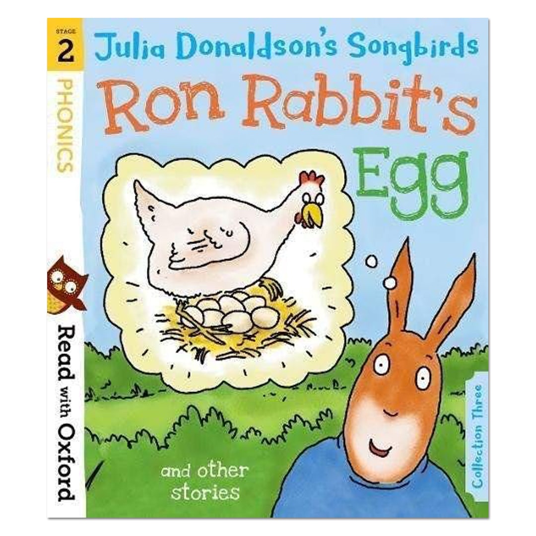 Read with Oxford: Stage 2: Julia Donaldson's Songbirds: Ron Rabbit's Egg and Other Stories - Julia Donaldson - The English Bookshop