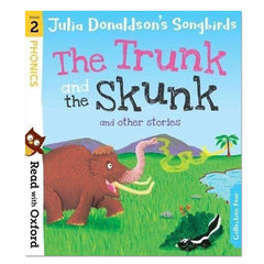 Read with Oxford: Stage 2: Julia Donaldson's Songbirds: The Trunk and The Skunk and Other Stories - Julia Donaldson - The English Bookshop