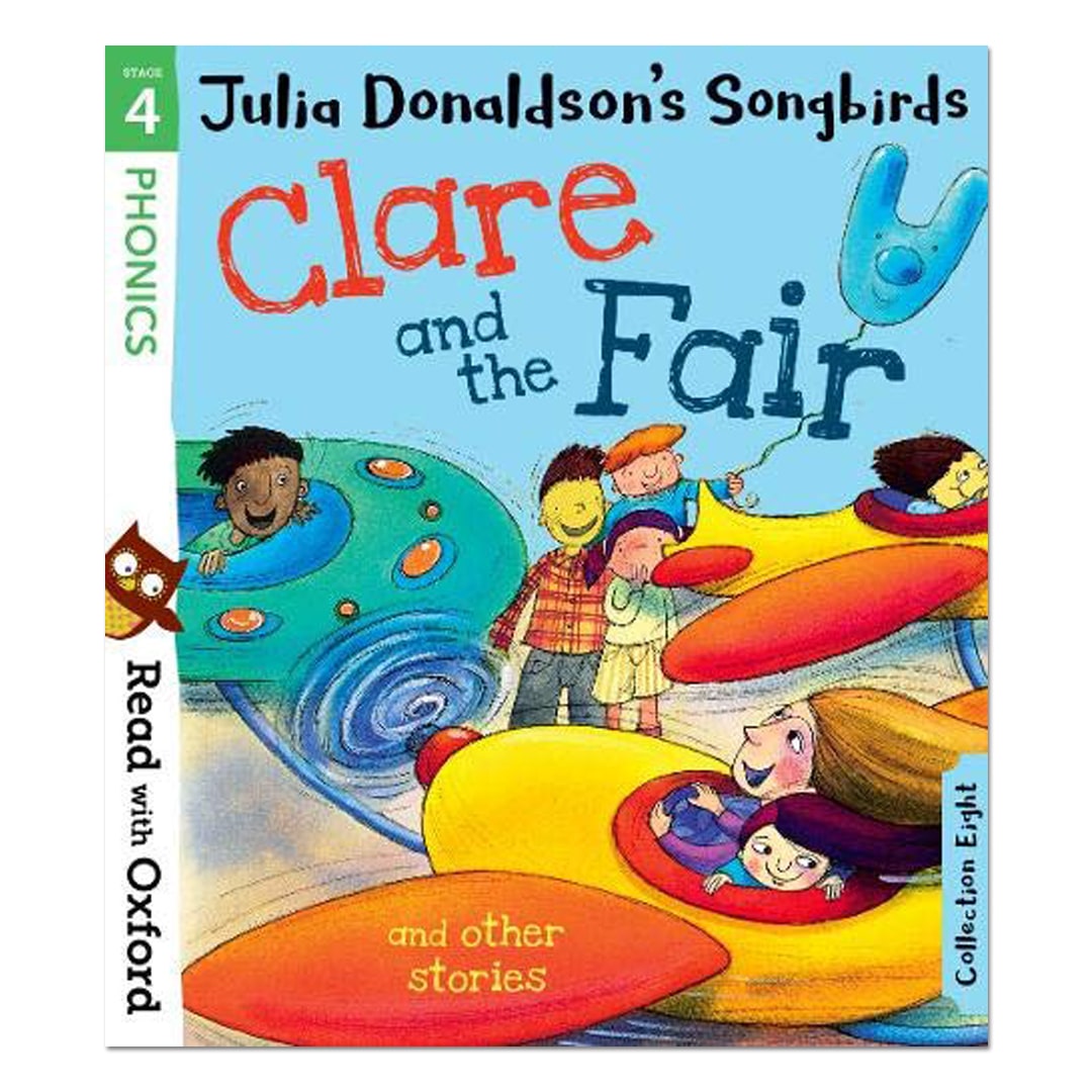 Read with Oxford: Stage 4: Julia Donaldson's Songbirds: Clare and the Fair and Other Stories - Julia Donaldson - The English Bookshop