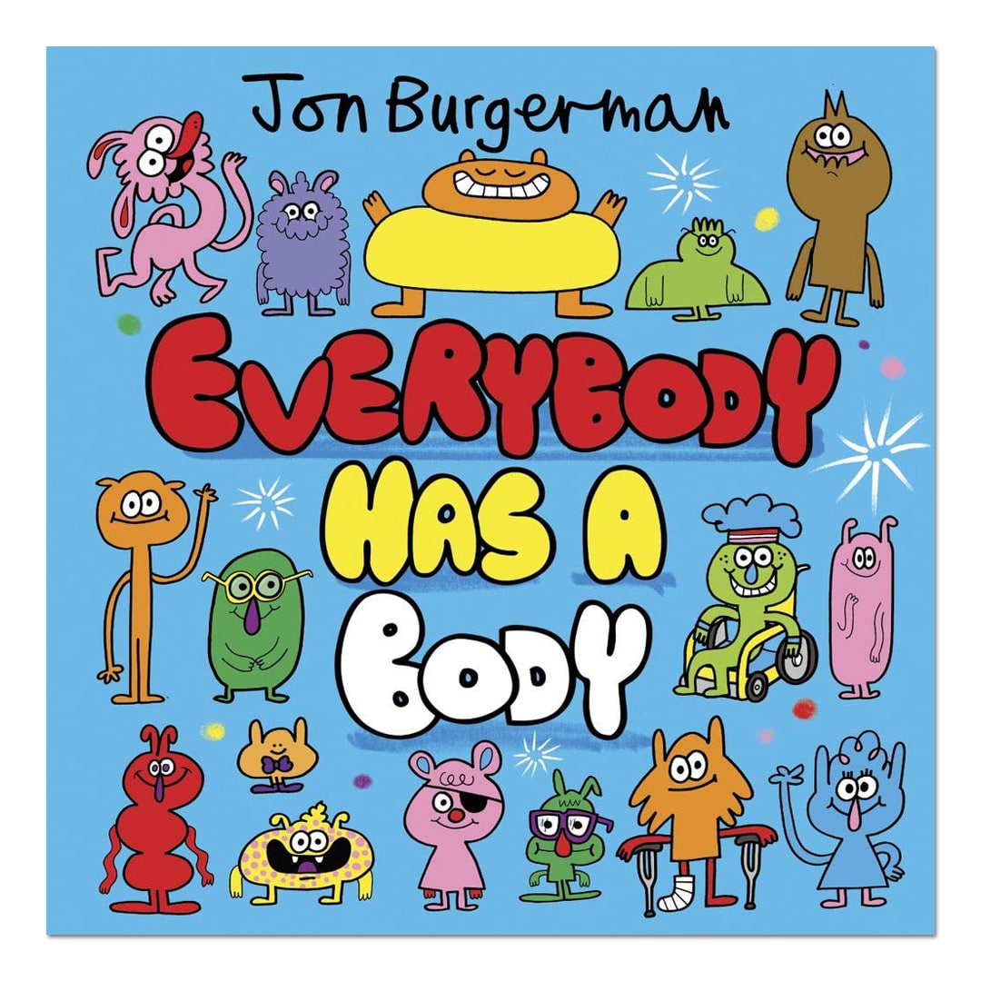 Everybody Has a Body - Jon Burgerman - The English Bookshop