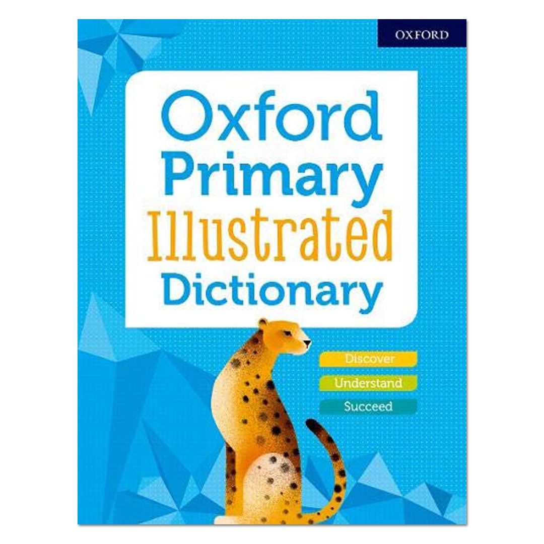 Oxford Primary Illustrated Dictionary - Oxford Dictionaries - The English Bookshop
