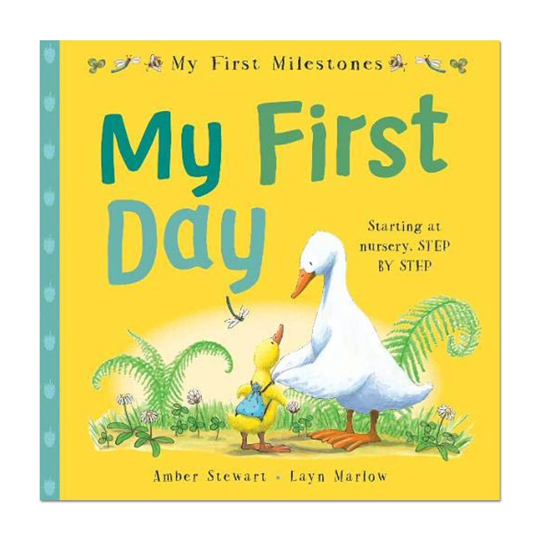 My First Milestones: My First Day - Amber Stewart - The English Bookshop