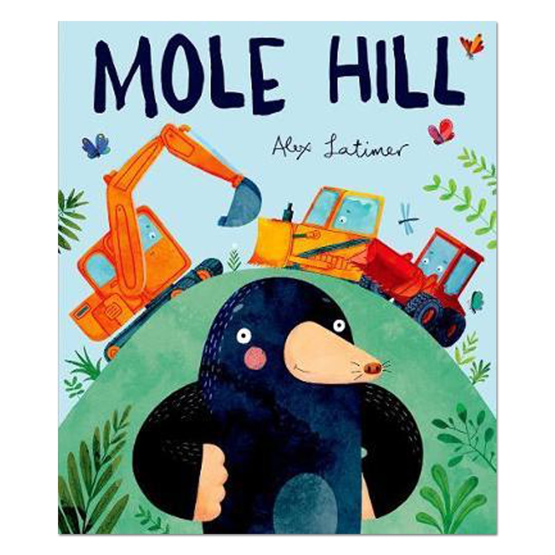 Mole Hill - Alex Latimer - The English Bookshop