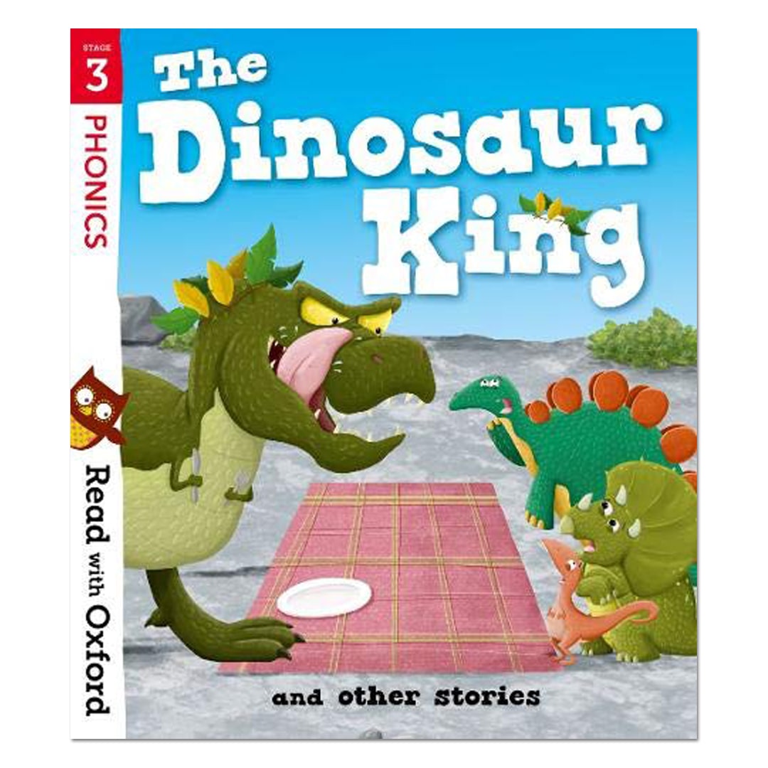 Read with Oxford: Stage 3: The Dinosaur King and Other Stories - Teresa Heapy - The English Bookshop