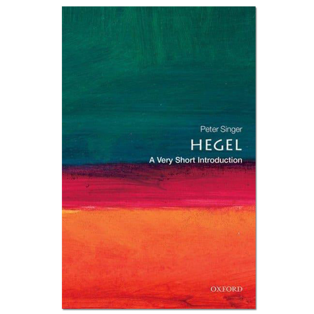 Hegel: A Very Short Introduction - Peter Singer - The English Bookshop