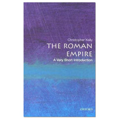 The Roman Empire: A Very Short Introduction - Christopher Kelly - The English Bookshop