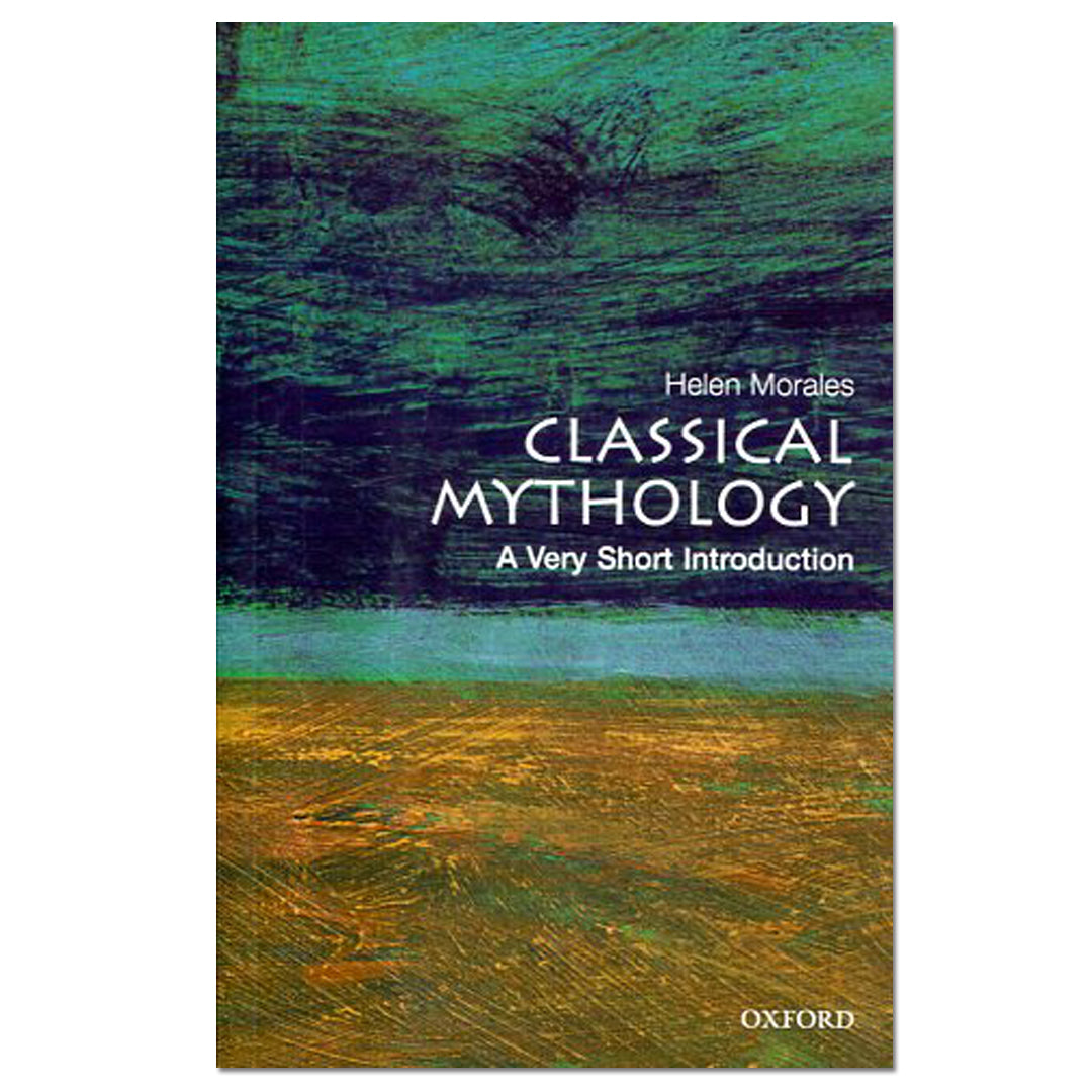 Classical Mythology: A Very Short Introduction - Helen Morales - The English Bookshop