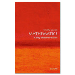 Mathematics: A Very Short Introduction - Timothy Gowers - The English Bookshop