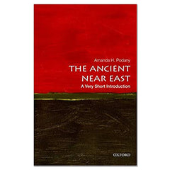The Ancient Near East: A Very Short Introduction - Amanda H. Podany - The English Bookshop