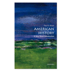 American History: A Very Short Introduction - Paul S. Boyer - The English Bookshop